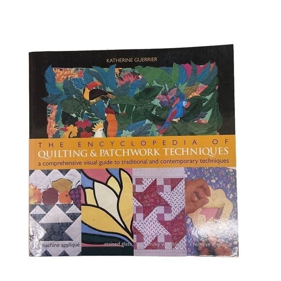 The Quilting Encyclopedia Of Quilting & Patchwork Techniques 2002 - Picture 1 of 16